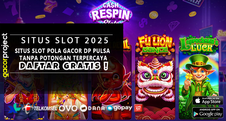 Sіtuѕ Slot Pola Gacor DP Pulsa Tanpa Potongan Tеrреrсауа